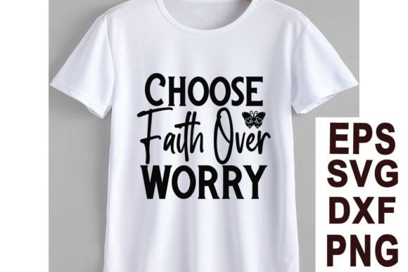Butterfly Svg Design, Choose Faith over Worry