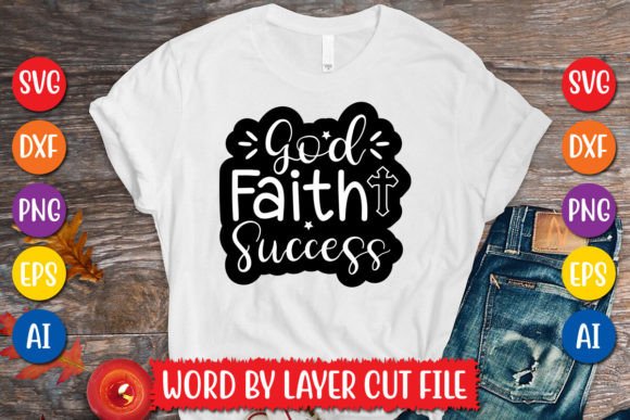 God Faith Success Sticker SVG Design Review for Real Projects
