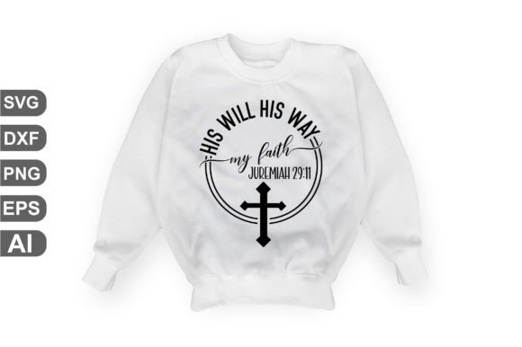His Will His Way My Svg Faith Juremiah 2